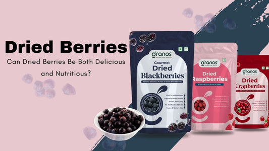 Can Dried Berries Really Boost Your Health and Taste?